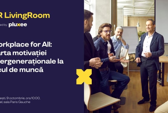 Echipa Undelucram te invită la HR LivingRoom by Pluxee: Workplace for All – Harta motivației intergeneraționale