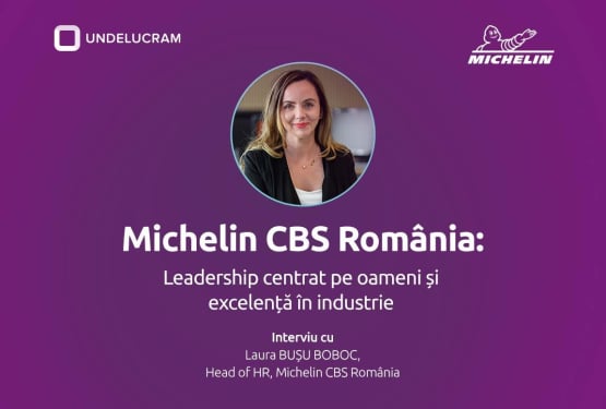 Michelin CBS România: Leadership centrat pe oameni și excelență în industrie