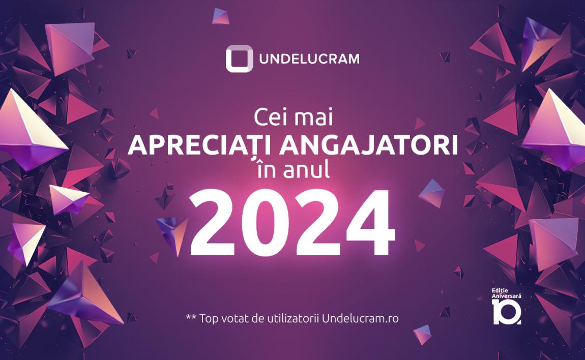 Topul Angajatorilor 2024 | Cele mai îndrăgite companii la care să aplici în 2025