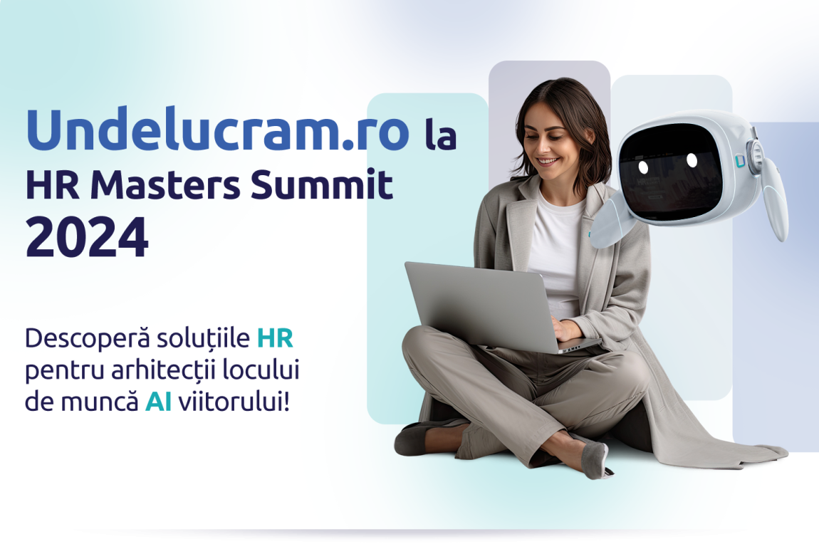 Undelucram.ro la HR Masters Summit 2024:  5 instrumente care transformă Resursele Umane în arhitecții locului de muncă AI viitorului